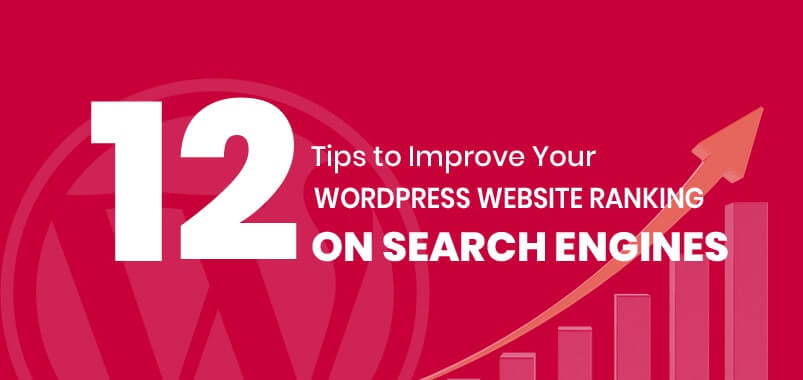 12-Tips-to-Improve-Your-WordPress-Website-Ranking-on-Search-Engines