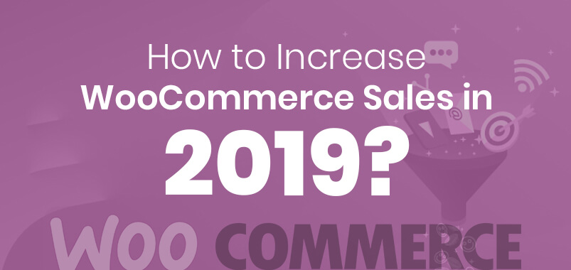 How-to-Increase-WooCommerce-Sales-in-2019